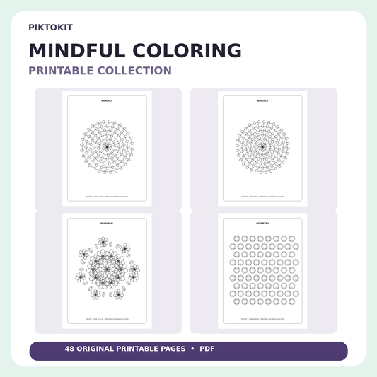 Piktokit Mindful Coloring Collection – 48 Printable Pages