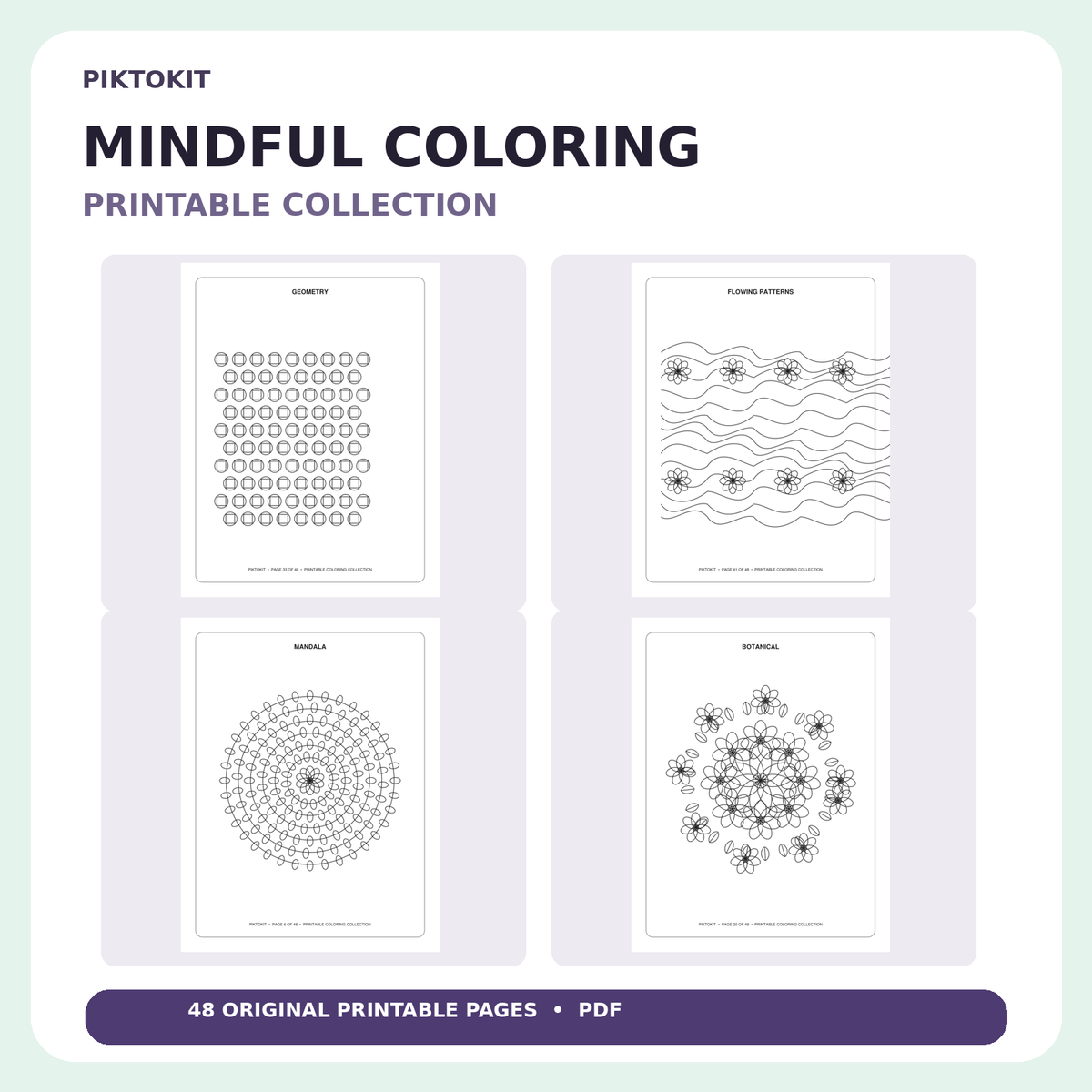 Piktokit Mindful Coloring Collection – 48 Printable Pages